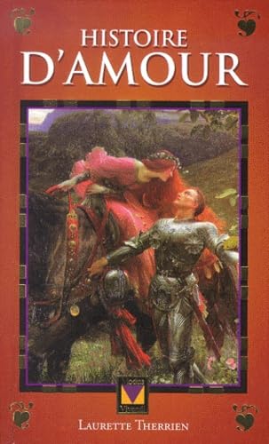 Histoire d'amour - Laurette Therrien