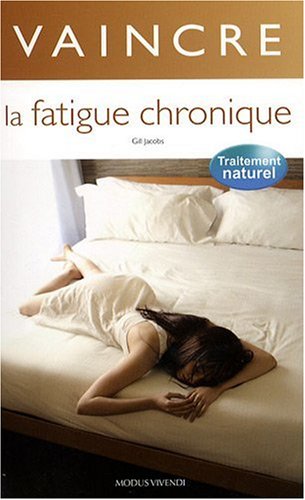 Livre Vaincre la fatigue chronique - Gill Jacobs (Livre d'occasion) - ISBN 2895235775