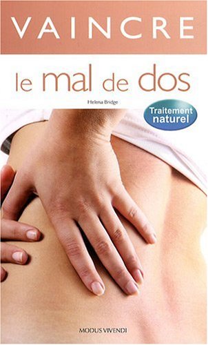 Livre Vaincre le mal de dos - Helena Bridge (Livre d'occasion) - ISBN 289523583X
