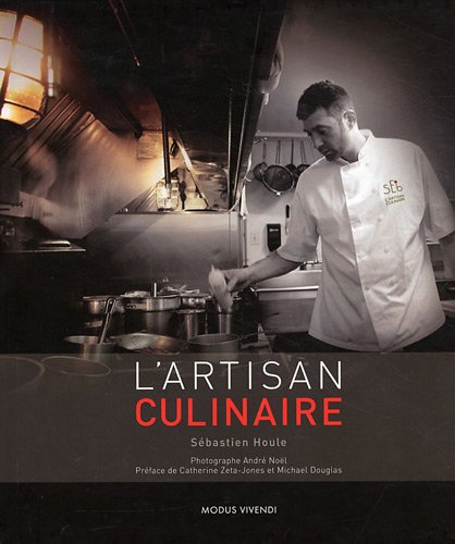 Livre L'artisan culinaire - Sébastien Houle (Livre d'occasion) - ISBN 2895236755