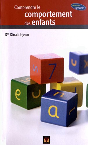 Livre Comprendre le comportement des enfants - Dre Dinah Jayson (Livre d'occasion)