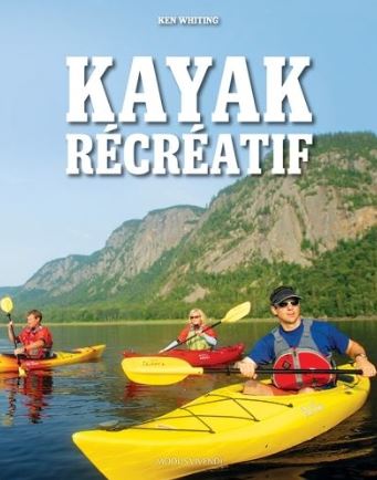 Livre Kayak récréatif - Ken Whiting (Livre d'occasion) - ISBN 2895237905