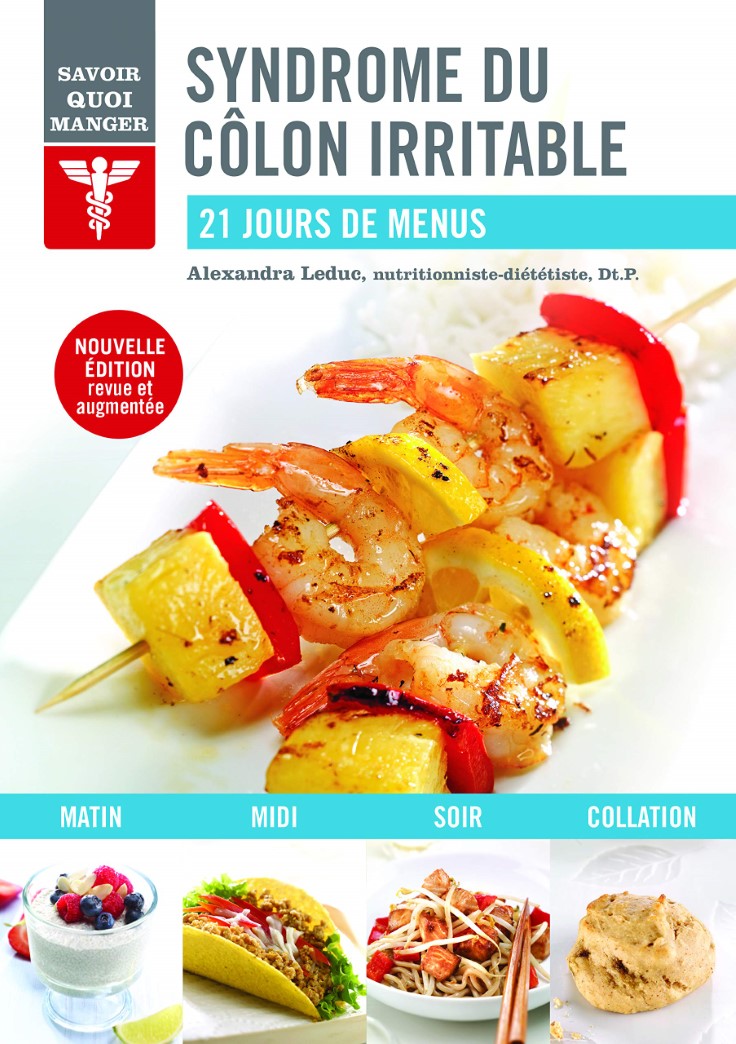 Livre Savoir quoi manger : Syndrome du côlon irritable : 21 jours de menus (Alexandra Leduc)...