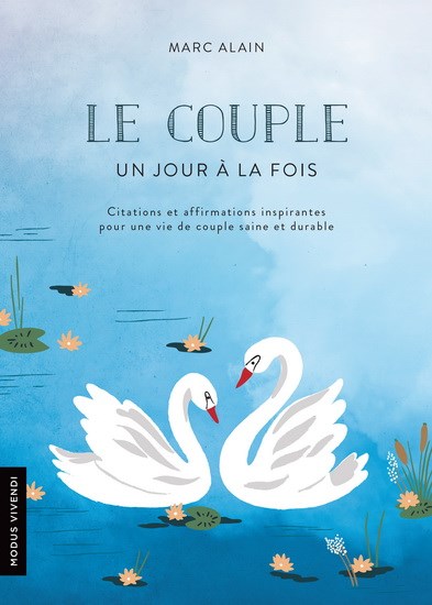 Livre Le couple un jour à la fois : Citations et affirmations inspirantes pour une vie de couple ...