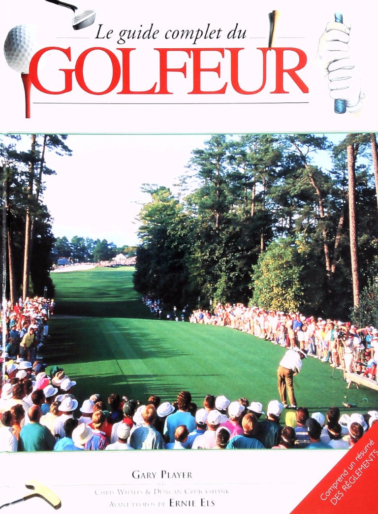 Livre ISBN 2895350310 Le guide complet du golfeur (Gary Player)