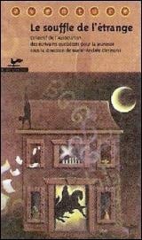 Livre Le souffle de l'étrange - Collectif (Livre d'occasion) - ISBN 2895371040