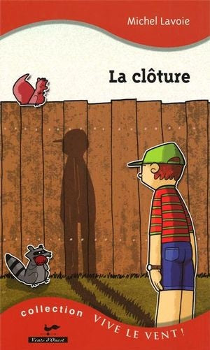 Livre La clôture - Michel Lavoie (Livre d'occasion) - ISBN 2895371776