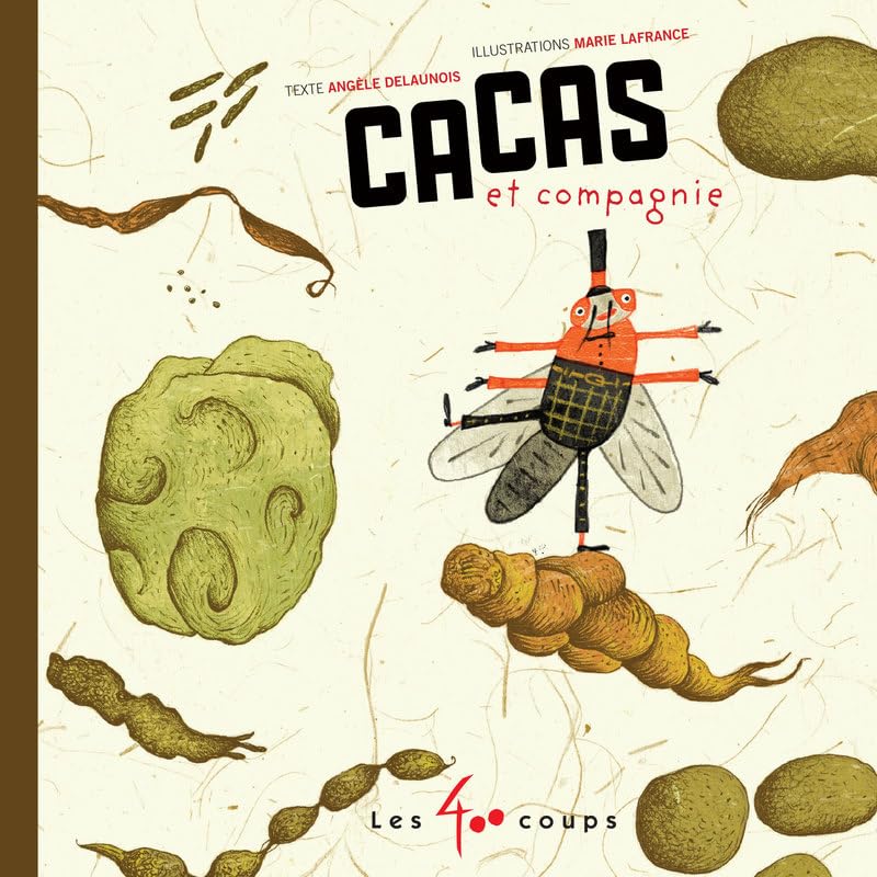 Cacas et Compagnie - Angèle Delaunois