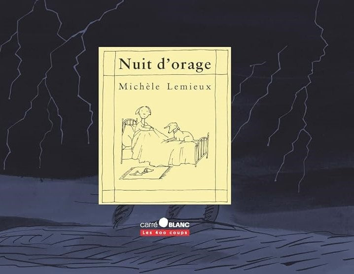 Livre Carré blanc : Nuit d'orage (Michèle Lemieux) (Livre d'occasion) - ISBN 2895406170