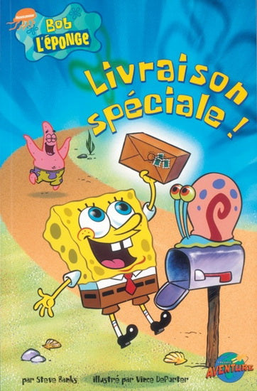 Bob L'Éponge : Livraison speciale! - Steve Banks