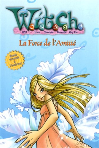 Livre La force de l'amitié - Elizabeth Lenhard (Livre d'occasion) - ISBN 2895435413