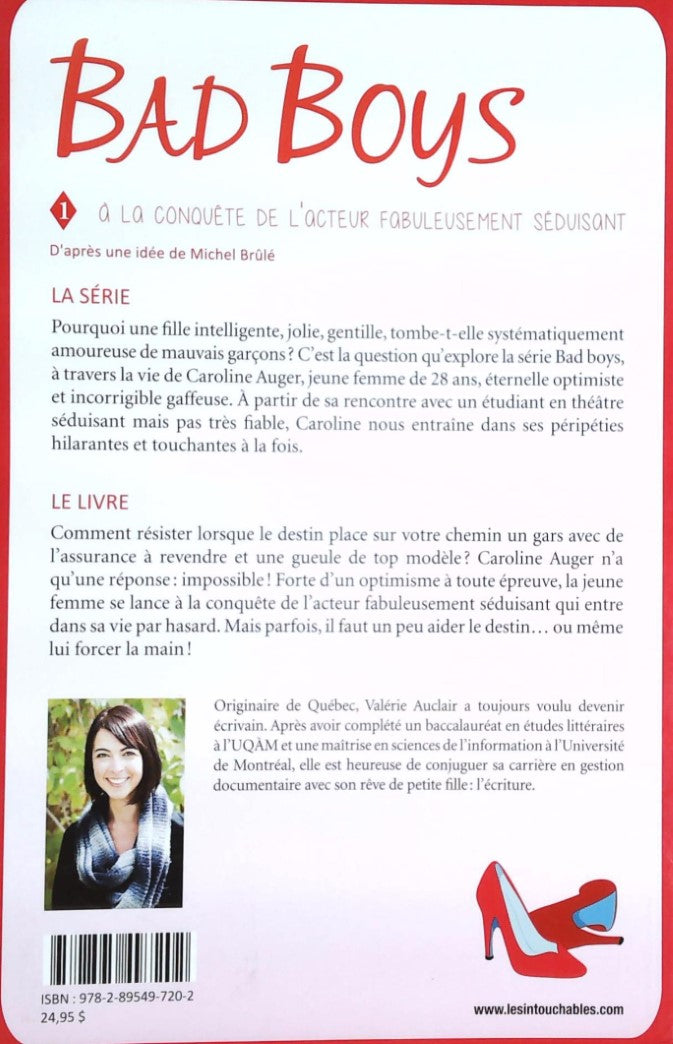 Bad boys # 1 : À la conquête de l'acteur fabuleusement séduisant (Valérie Auclair)