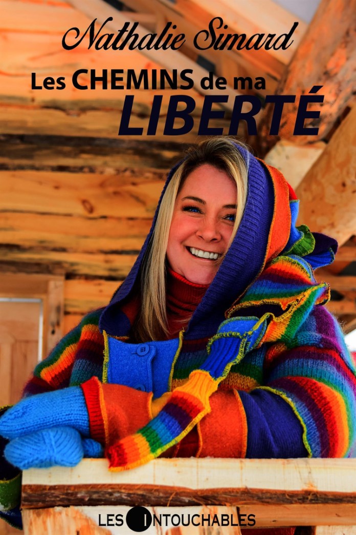 Livre Les chemins de ma liberté - Nathalie Simard (Livre d'occasion)