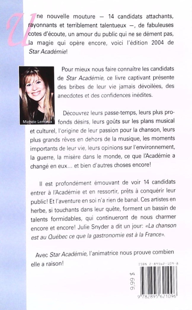 Star Académie (2004) : Ce que vous n'avez pas vu à la télé (Michèle Lemieux)