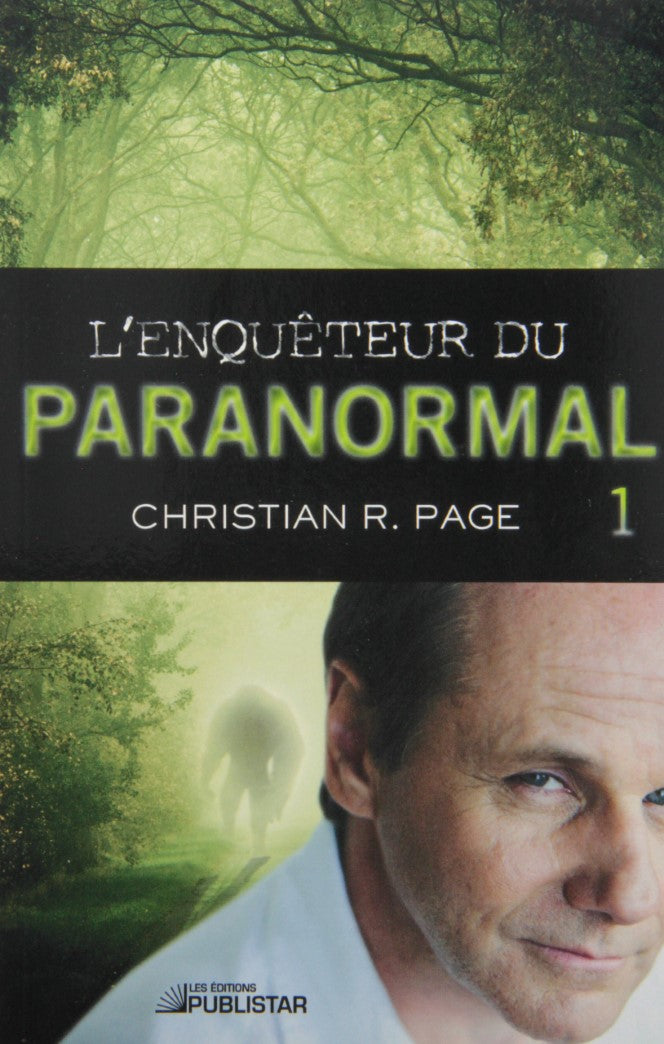Livre L'enquêteur du paranormal - Christian R. Page (Livre neuf) - ISBN 2895623813