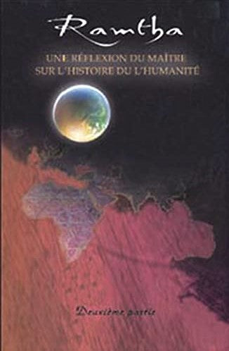 Livre Une réflexion du maître sur l'histoire de l'humanité #2 - Ramtha (Livre neuf) - ISBN 289565...