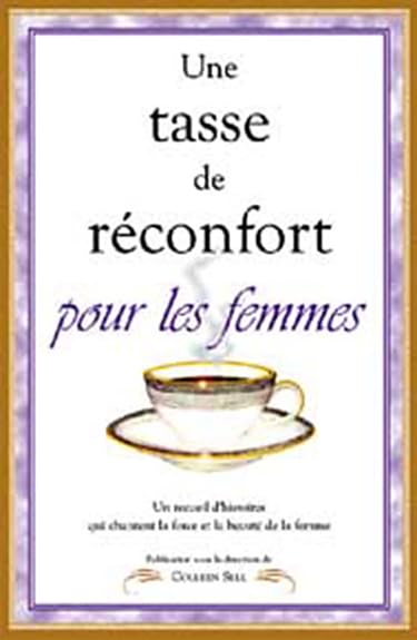 Livre Une tasse de réconfort pour les femmes - Colleen Sell (Livre d'occasion) - ISBN 2895653453