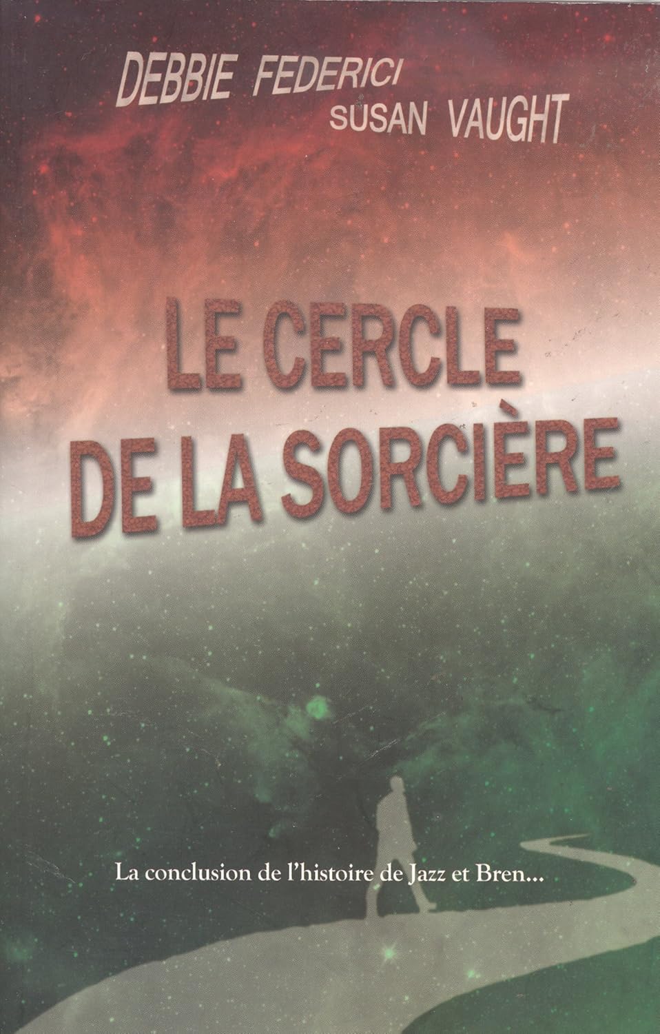 Livre Le cercle de la sorcière - Debbie Federici (Livre d'occasion) - ISBN 2895655448
