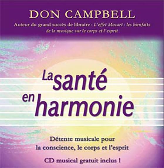 Livre La santé en harmonie : Détente musicale pour l'âme, le corps et l'esprit (CD Audio inclus) ...