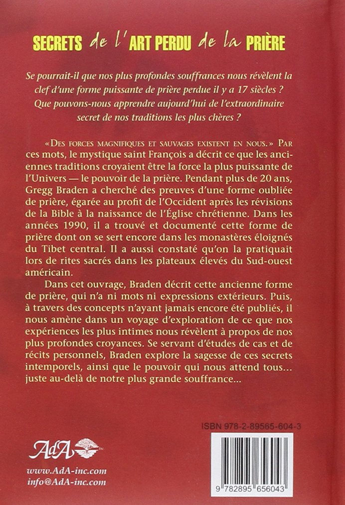 Secrets de l'art perdu de la prière (Gregg Braden)