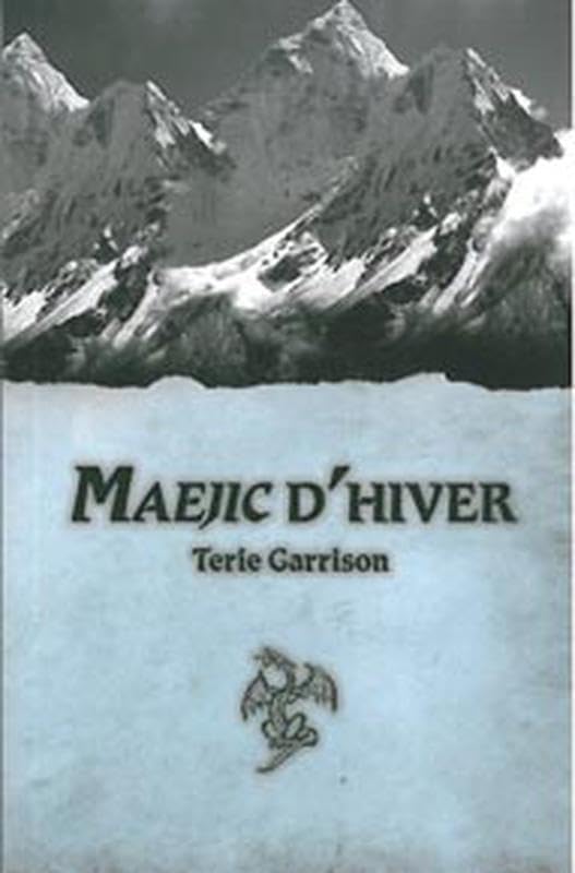 Livre Maejic d'hiver - Terie Garrison (Livre d'occasion) - ISBN 2895656762