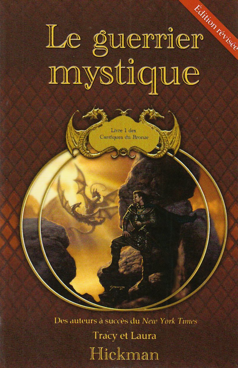 Livre Le guerrier mystique, Livre 1 des Cantiques du bronze - Tracy Hickman (Livre d'occasion) - ...