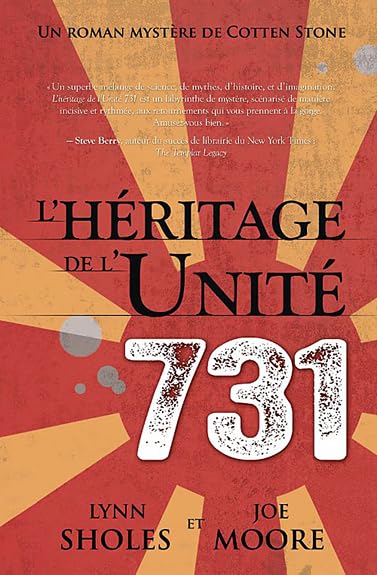 Le mystère de Cotten Stone : L'héritage de l'unité 731 - Lynn Sholes