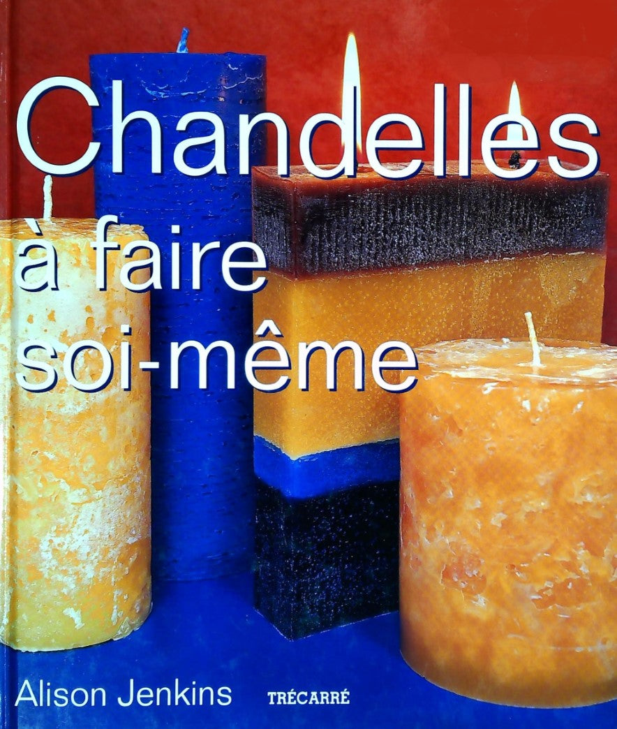 Livre ISBN Chandelles à faire soi-même (Alison Jenkins)