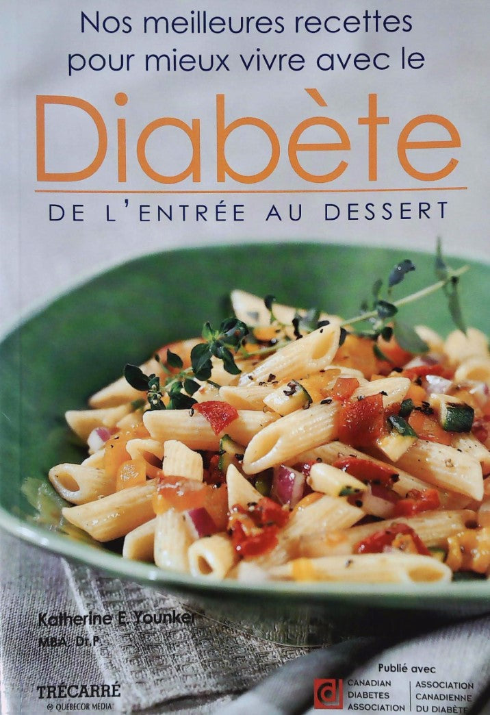 Livre ISBN Diabète de l'entée au dessert (Kathrine E . Younker)