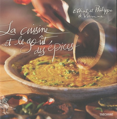 Livre La cuisine et le goût des épices - Ethné Vienne (Livre d'occasion) - ISBN 2895683522