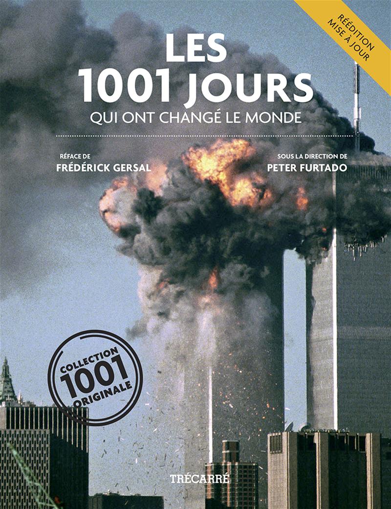 Livre Les 1001 jours qui ont changé le monde (Collectif) (Livre d'occasion) - ISBN 2895685517