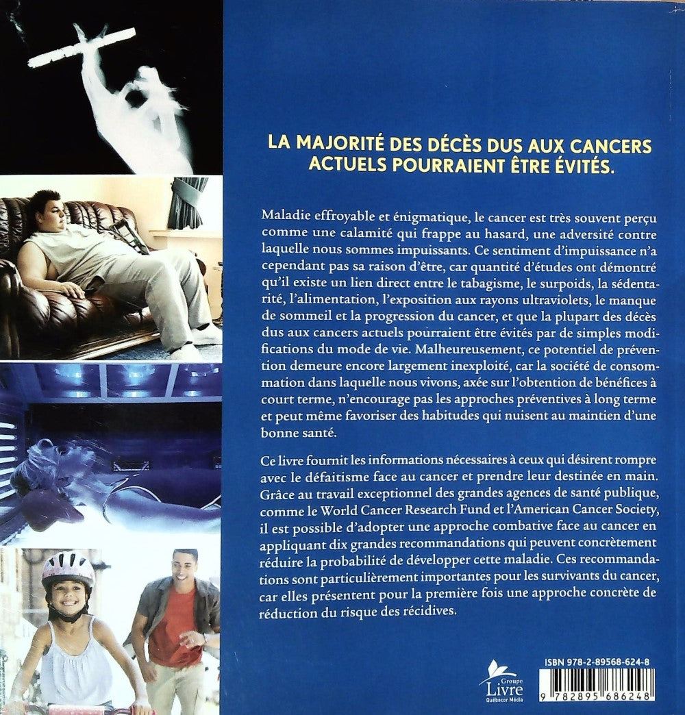 Livre Prévenir le cancer : Comment réduire les risques - Richard Béliveau (Livre d'occasion) - IS...