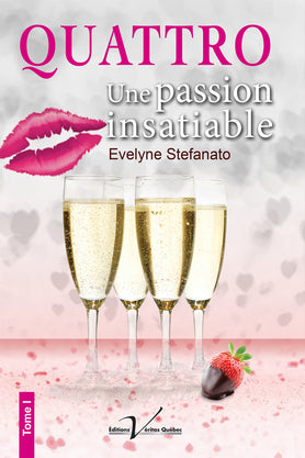 Livre Quattro # 1 : Une passion insatiable (Evelyne Stefanato) (Livre d'occasion) - ISBN 289571164X
