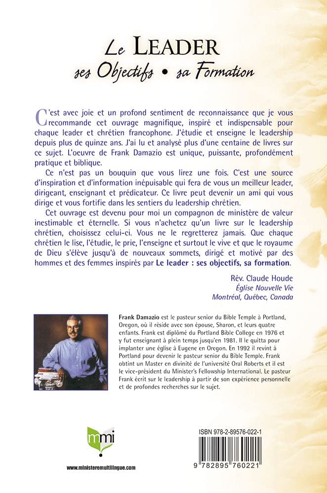 Livre Le Leader : Ses objectifs, sa formation - Frank Damalio (Livre d'occasion) - ISBN 2895760225