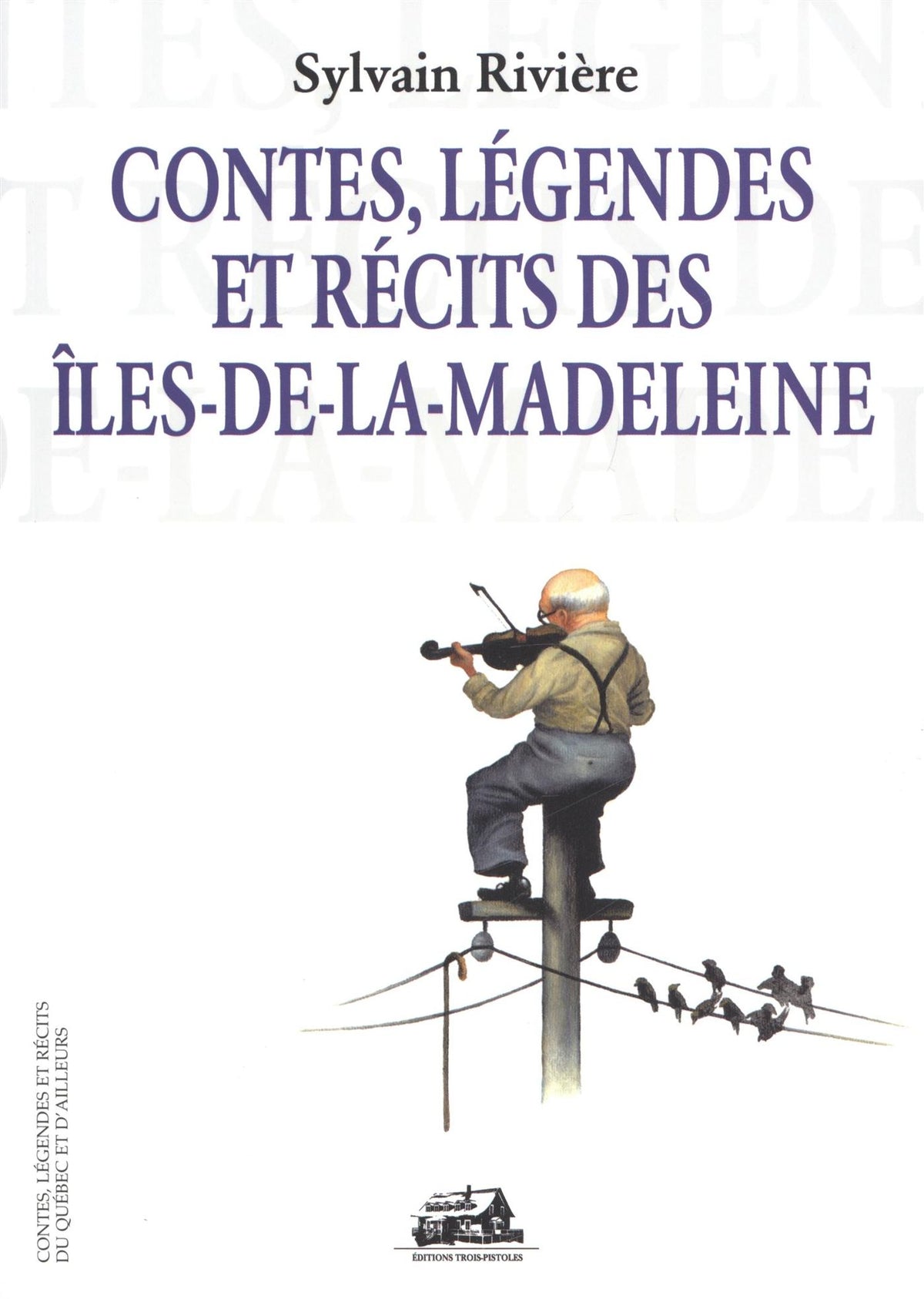 Livre Contes, Légendes et récites du Québec et d'ailleurs : Contes, légendes et récits des...