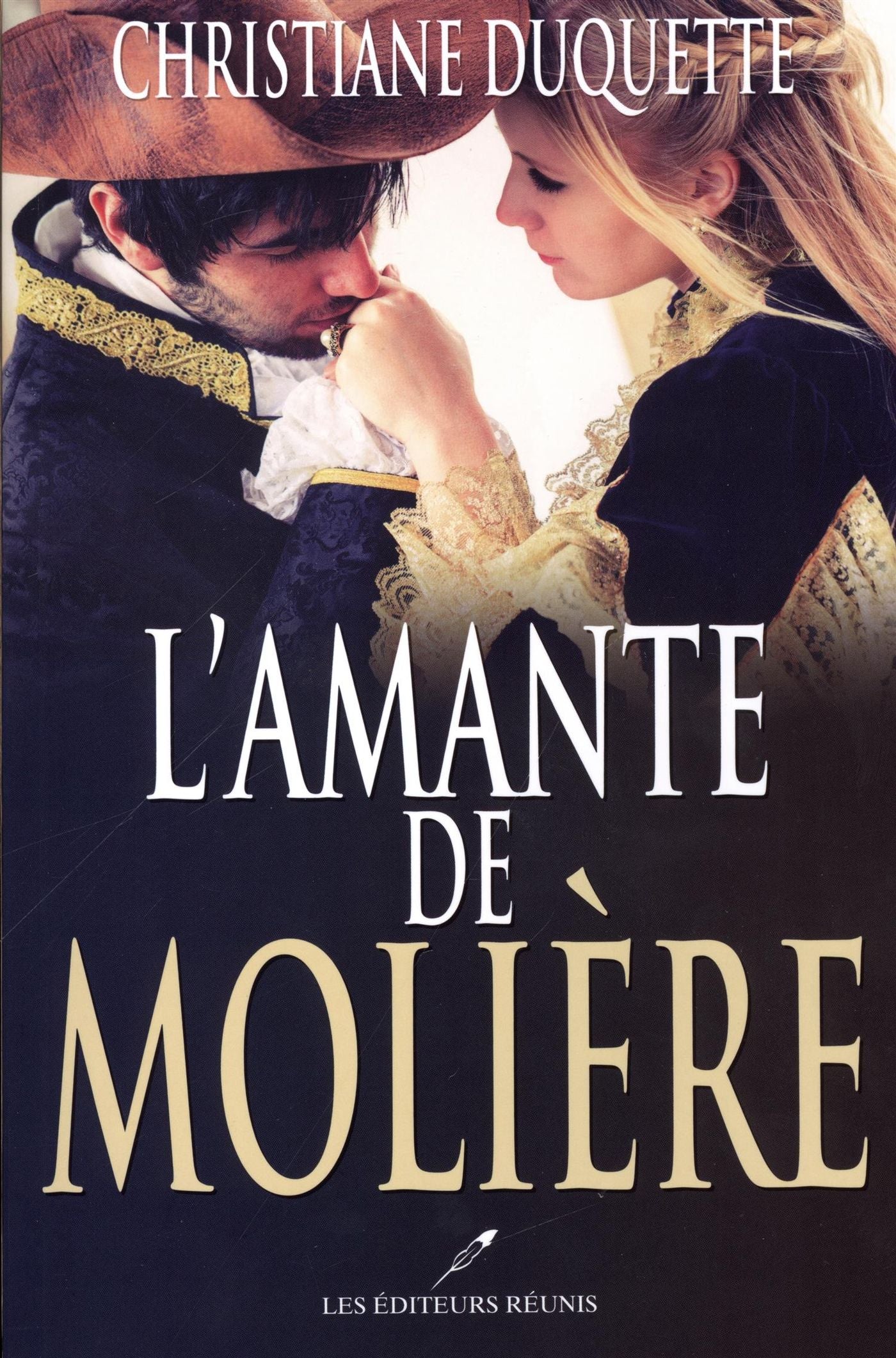 Livre ISBN 2895858349 L'amante de Molière (Christiane Duquette)