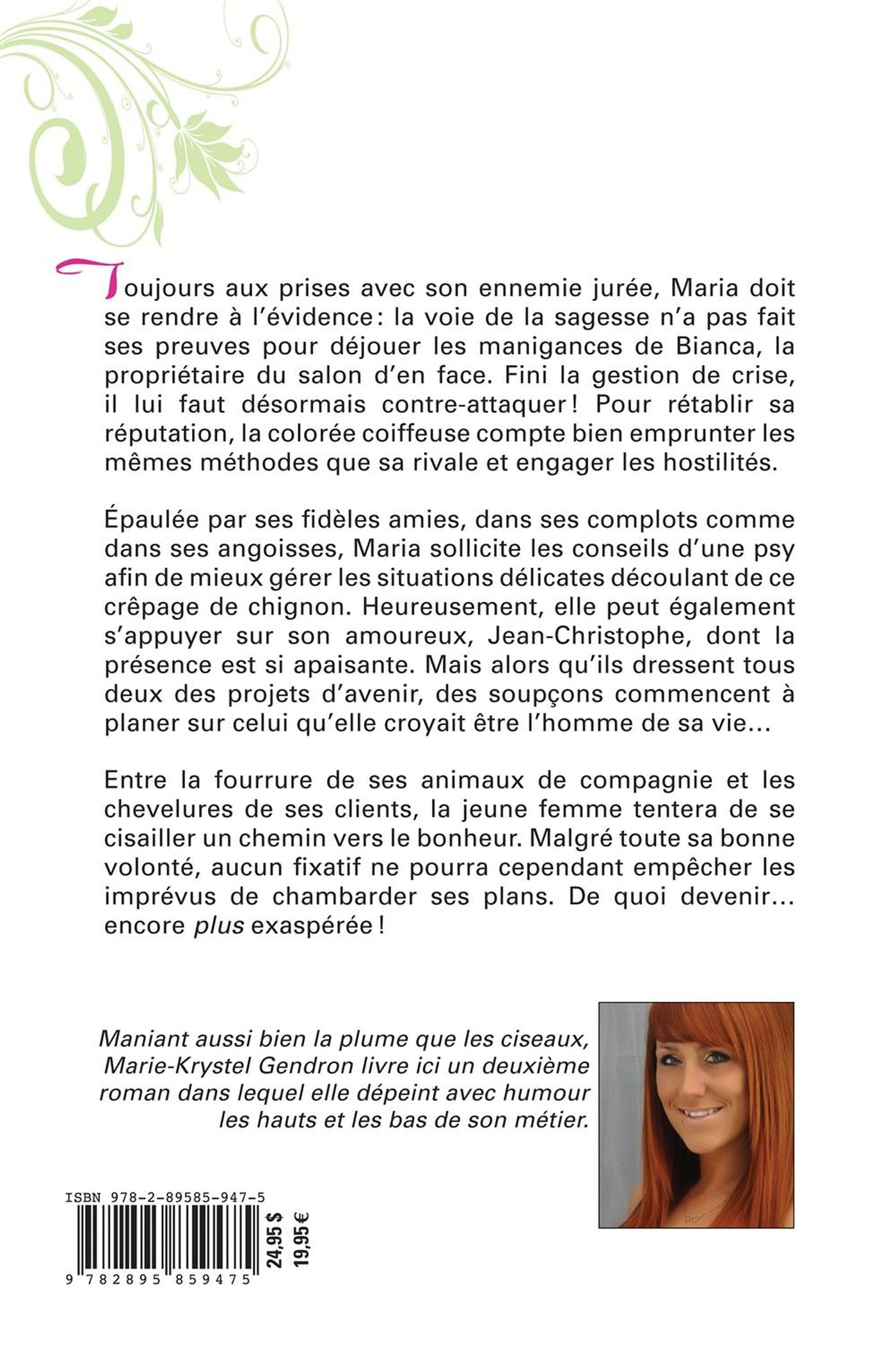 Confidences d'une coiffeuse # 2 (Marie-Krystel Gendron)