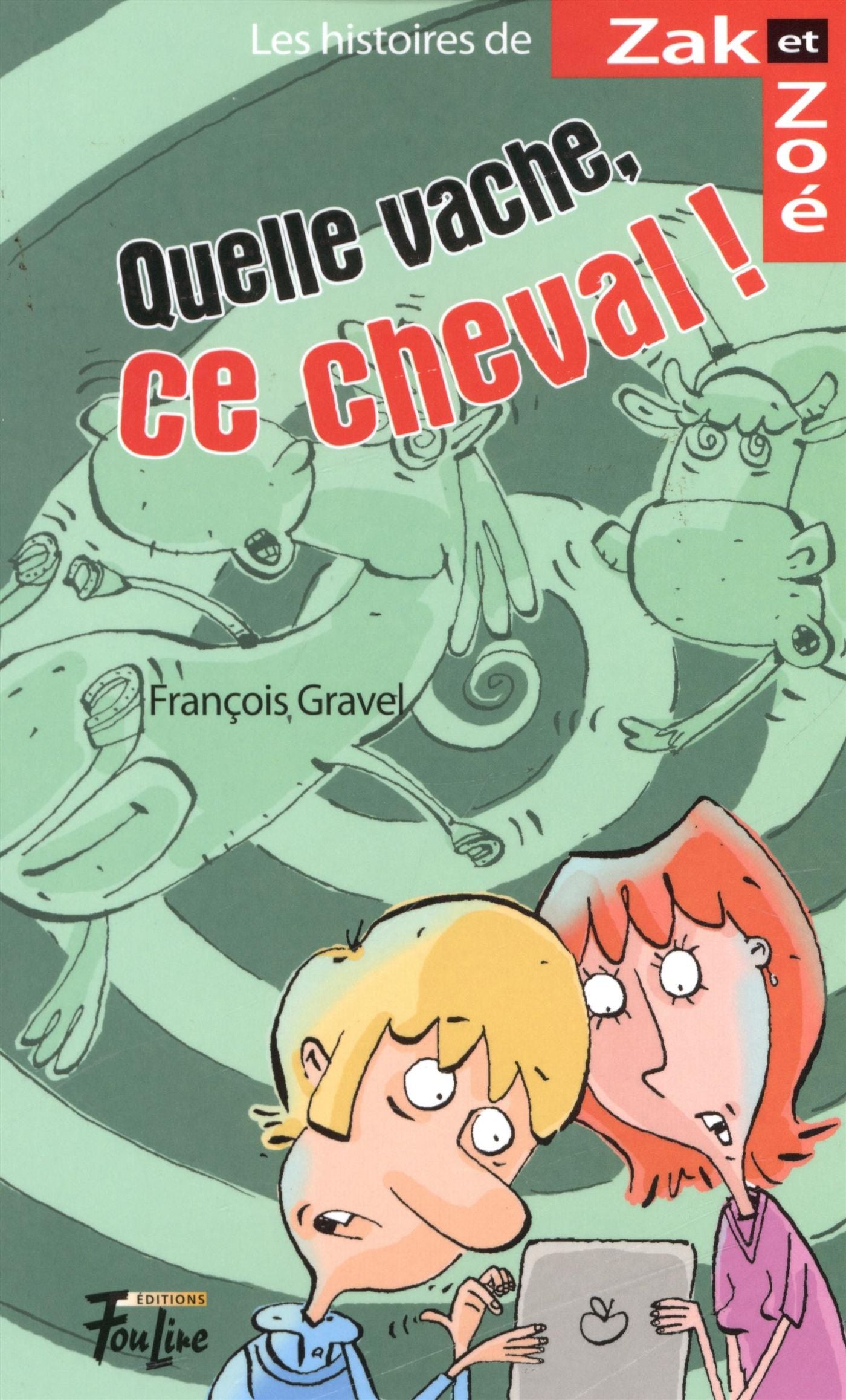 Livre Quelle vache, ce cheval! - François Gravel (Livre d'occasion) - ISBN 2895912068
