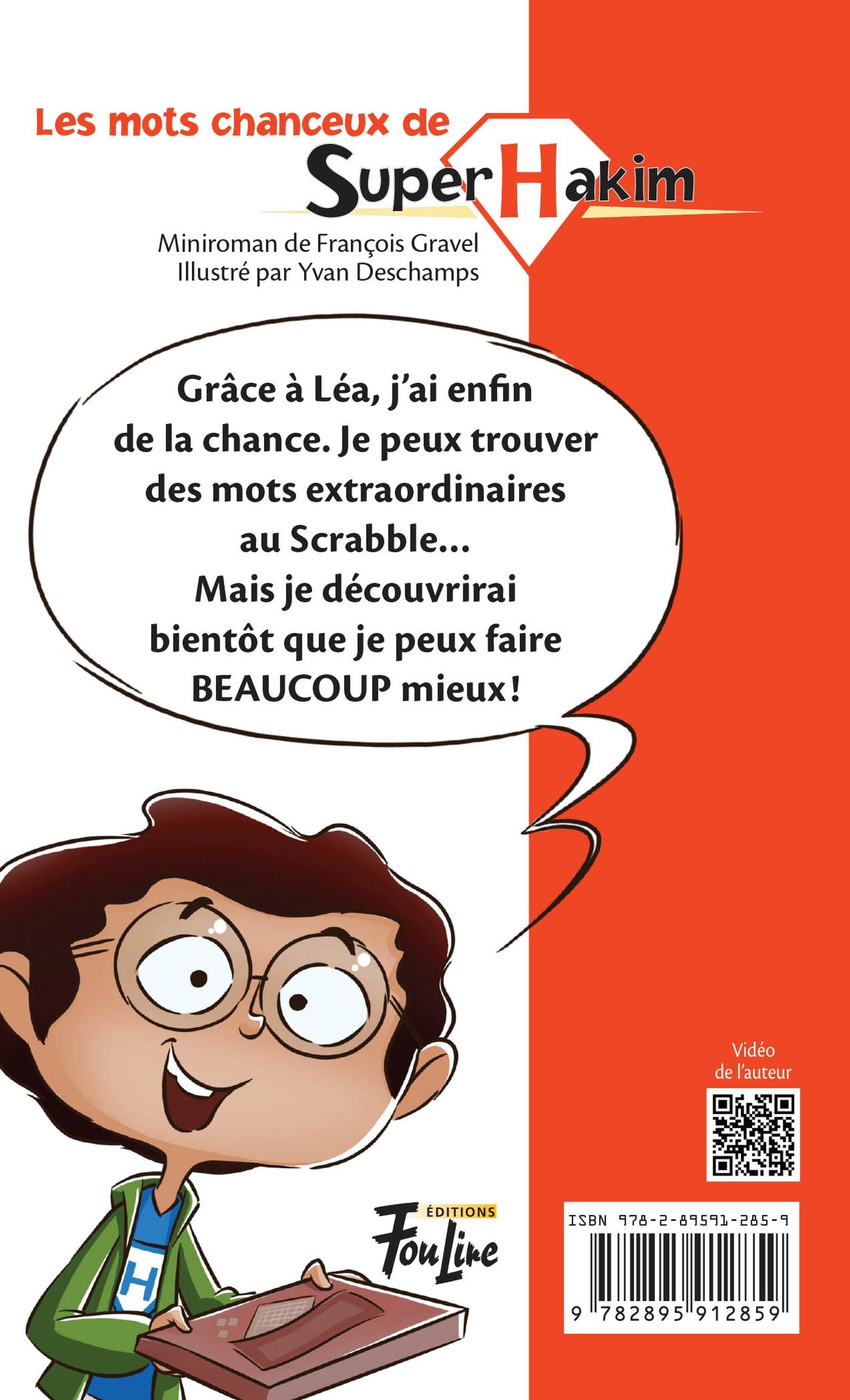 Super Hakim # 4 : Les mots chanceux (François Gravel)