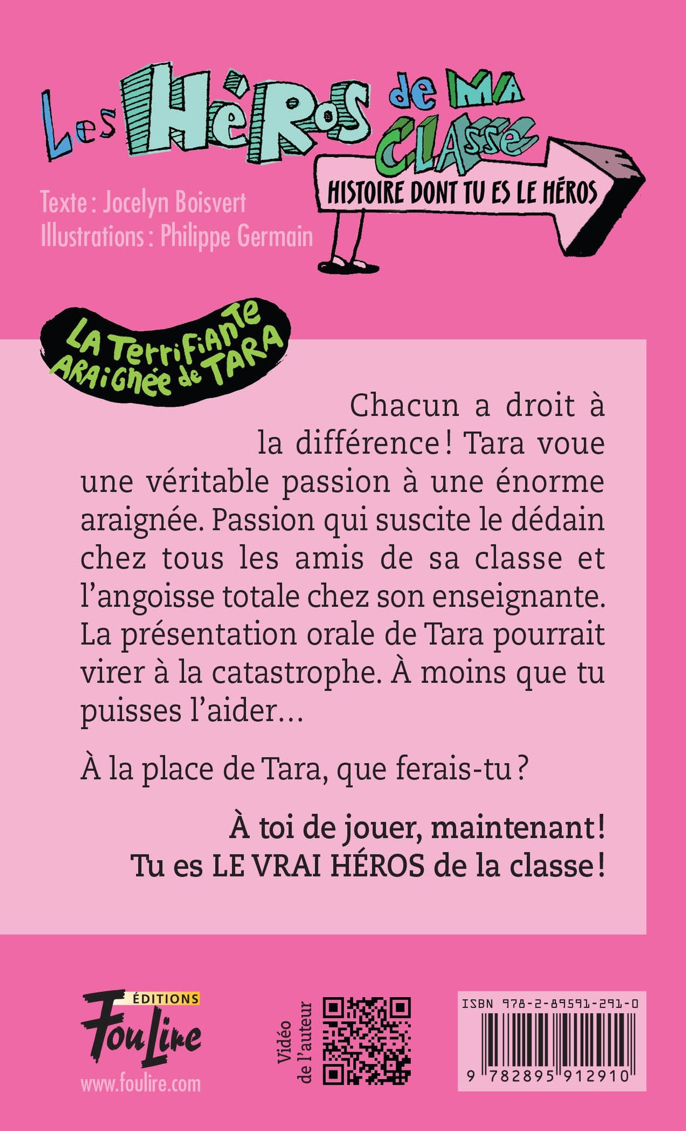 Les héros de ma classe # 2 : La terrifiante araignée de Tara (Jocelyn Boisvert)