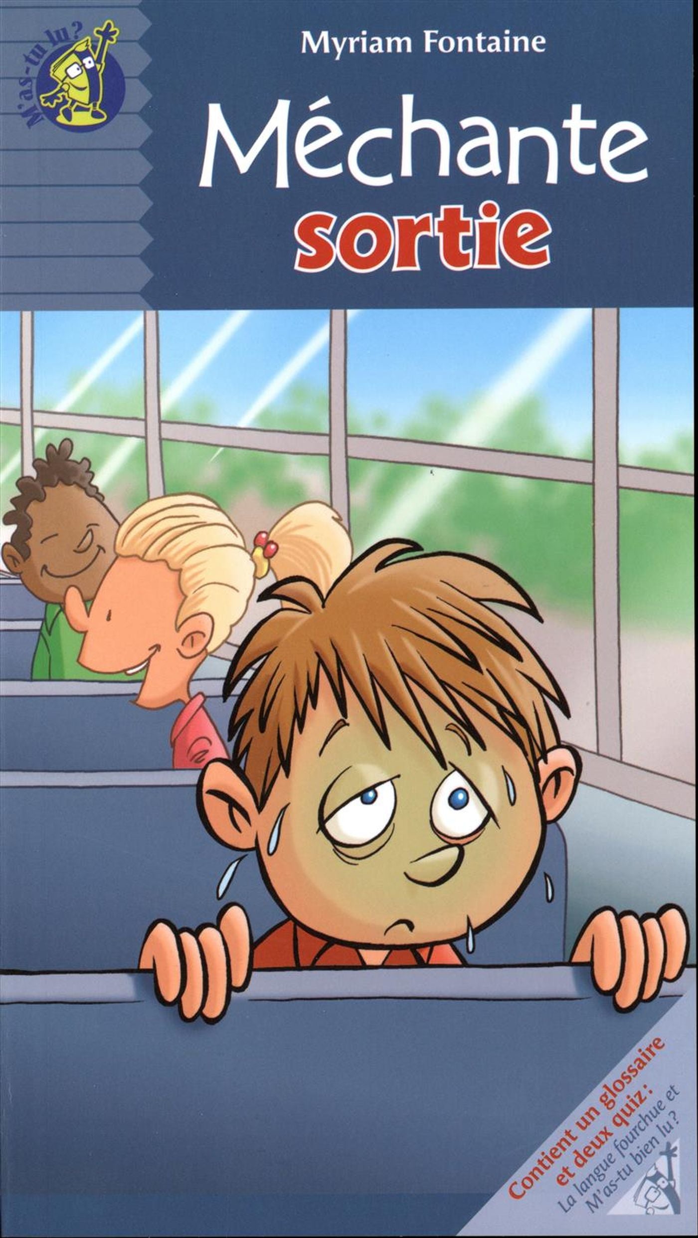 M'as-tu lu? : Méchante sortie - Myriam Fontaine