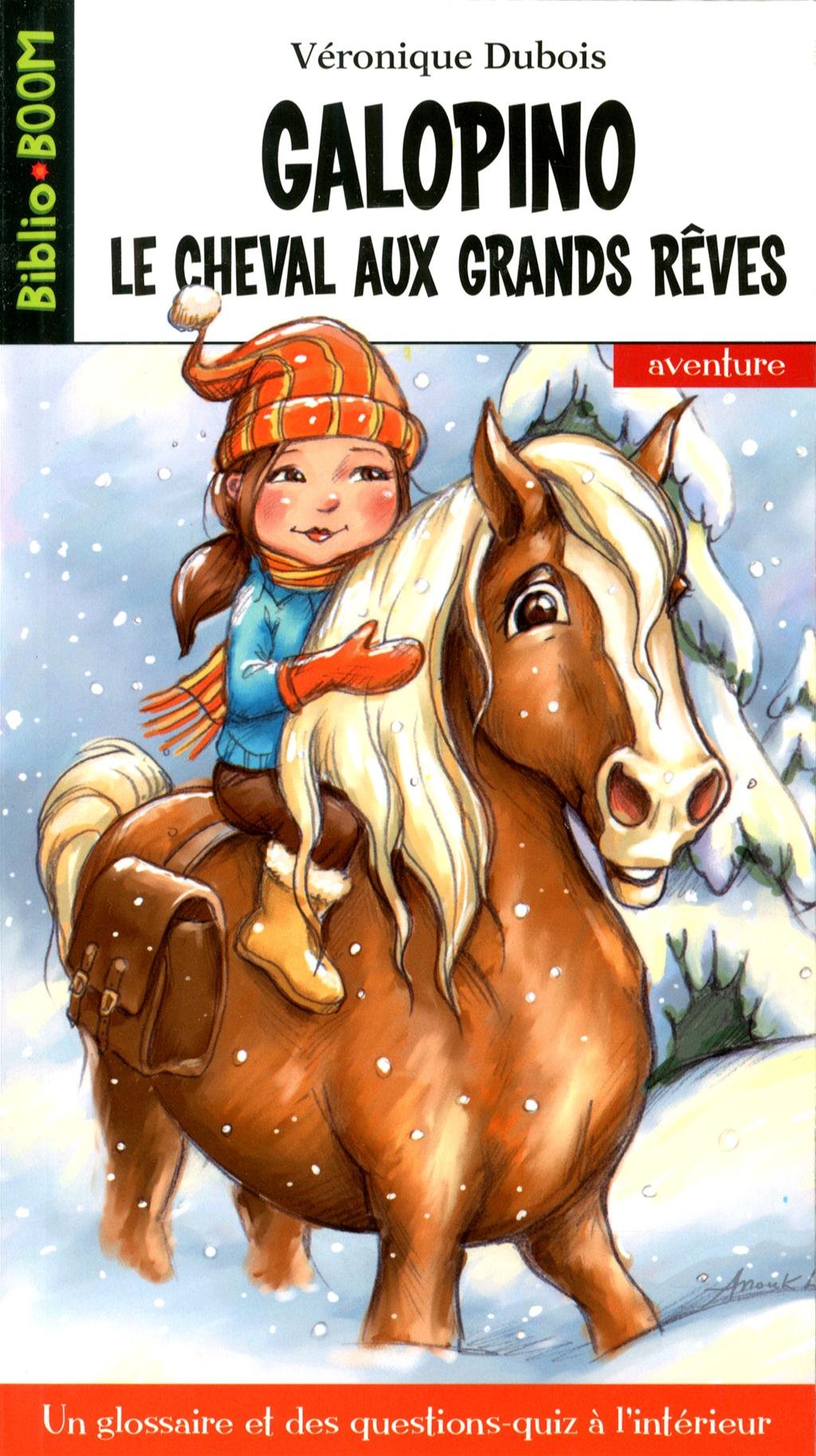 Livre Galopino le cheval aux grands rêves - Véronique Dubois (Livre d'occasion) - ISBN 2895953198