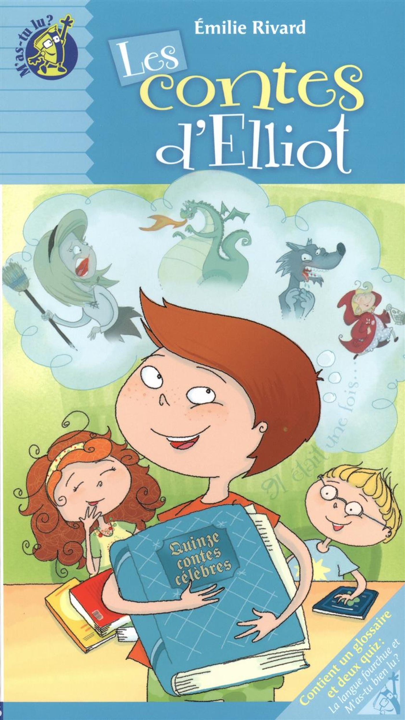 Livre Les contes d'Elliot - Emilie Rivard (Livre d'occasion)