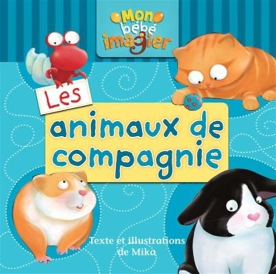 Livre Les animaux de compagnie - Mika (Livre d'occasion)