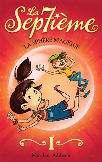 Livre La sphère magique - Marilou Addison (Livre d'occasion) - ISBN 2895957959