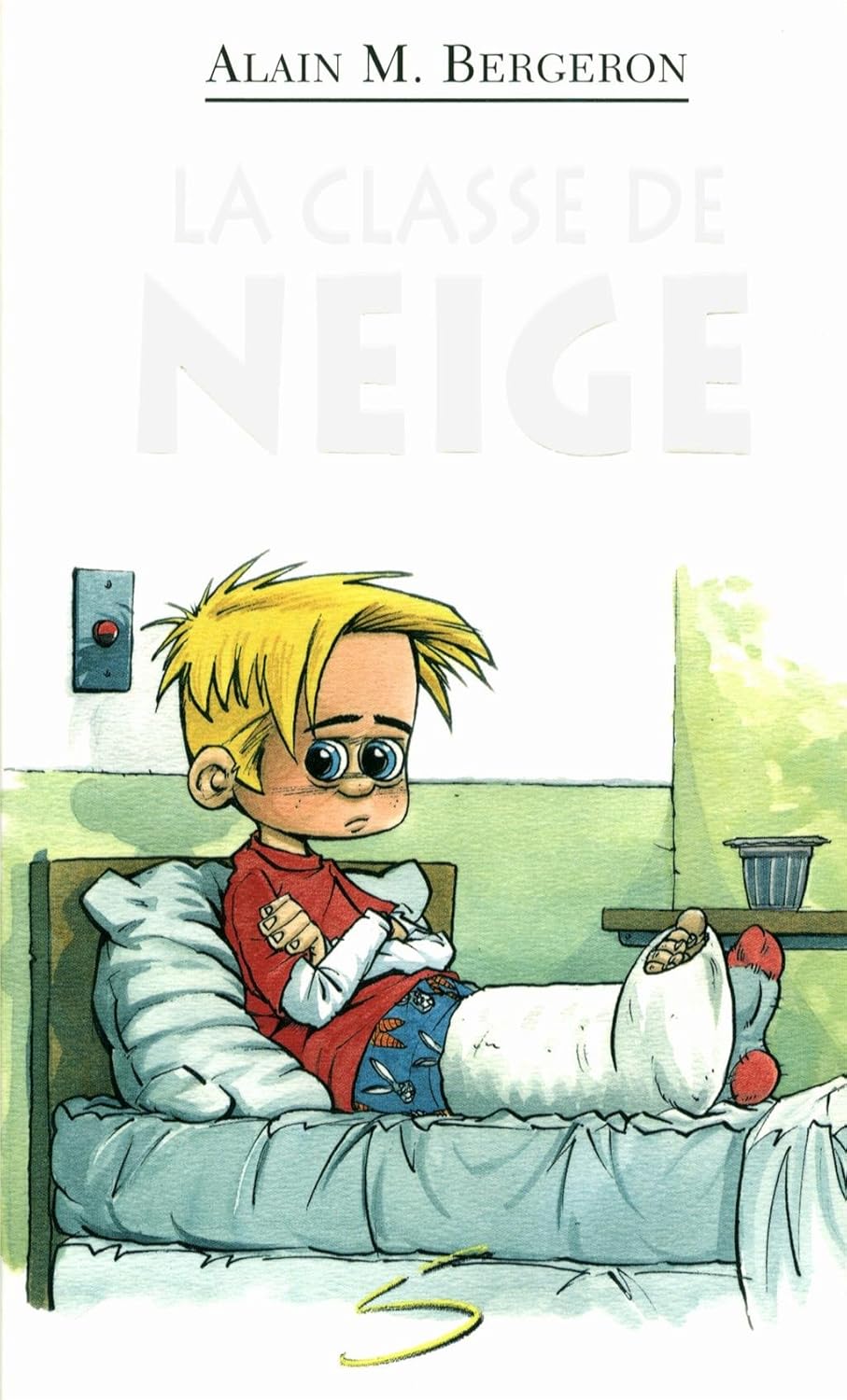Livre La classe de neige - Alain M. Bergeron (Livre neuf)