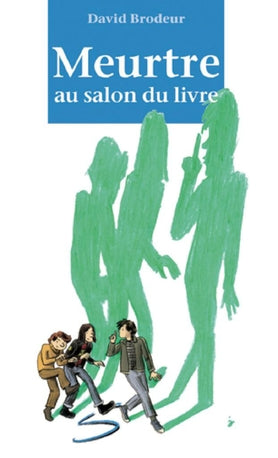Chat de gouttière # 27 : Meurtre au Salon du livre - David Brodeur