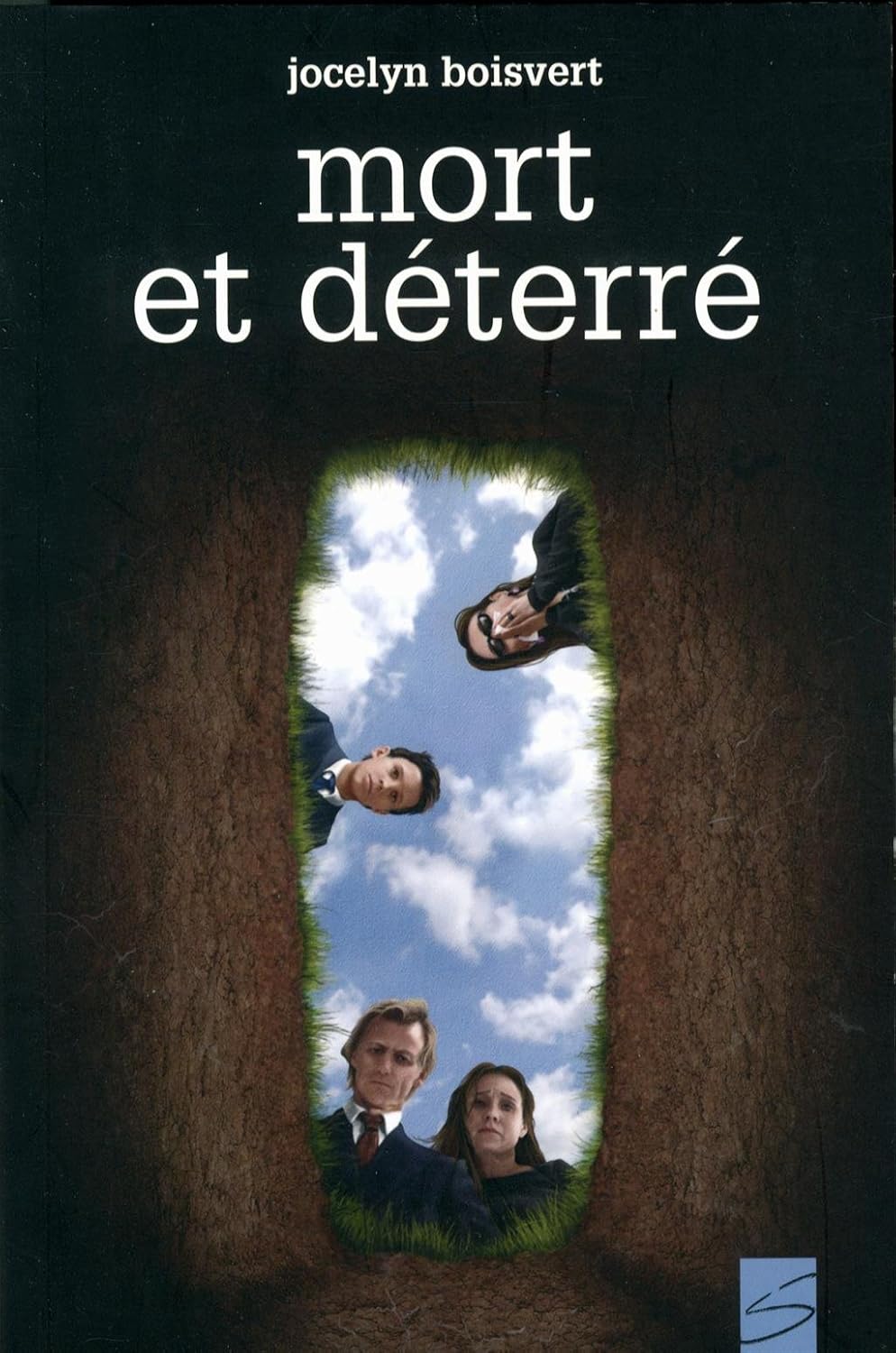 Livre Mort et déterré - Jocelyn Boisvert (Livre d'occasion) - ISBN 2896070842