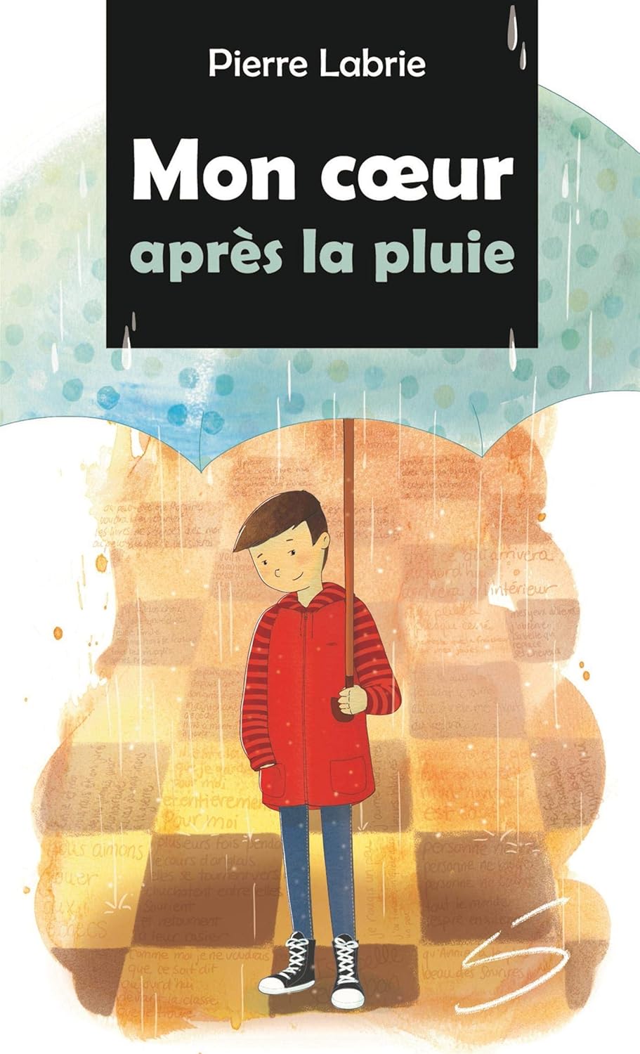 Livre Mon coeur après la pluie - Pierre Labrie (Livre d'occasion)