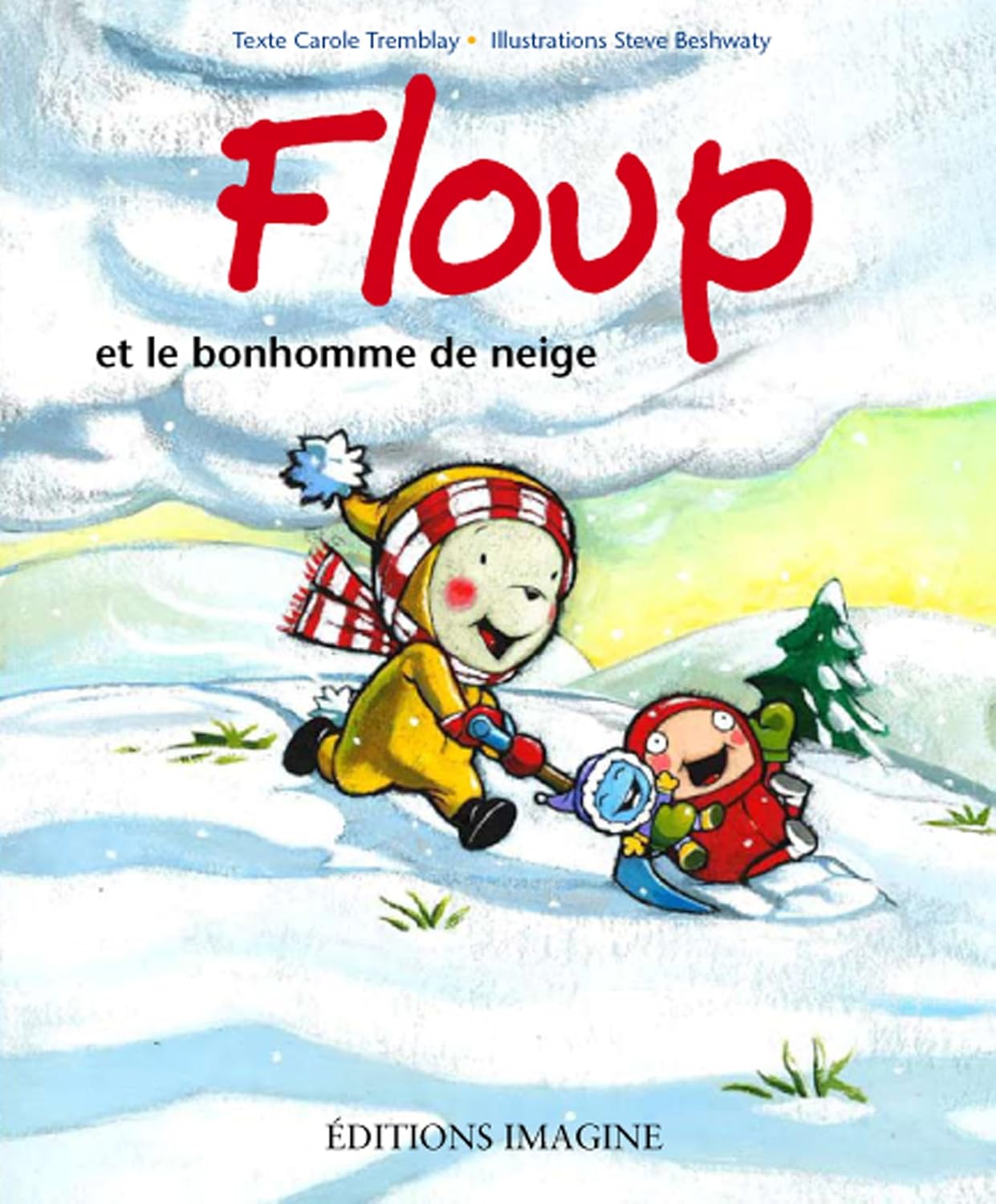 Livre Floup et le bonhomme de neige - Carole Tremblay (Livre neuf)